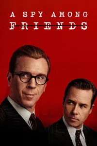 A Spy Among Friends izle
